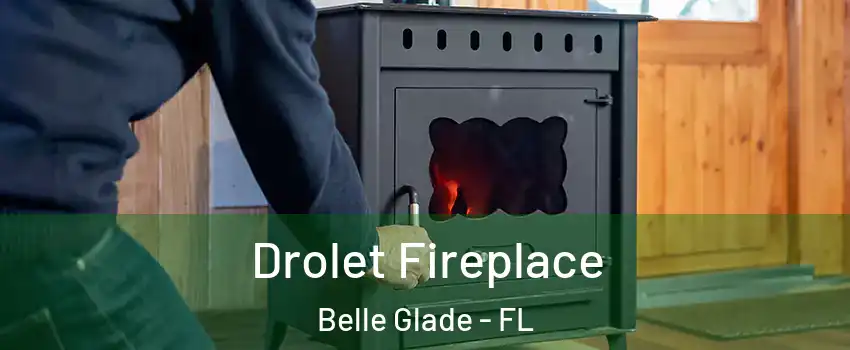  Drolet Fireplace Belle Glade - FL