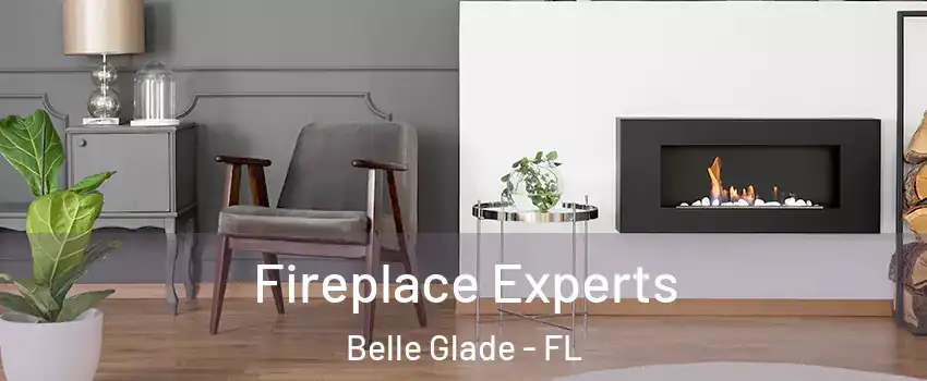  Fireplace Experts Belle Glade - FL