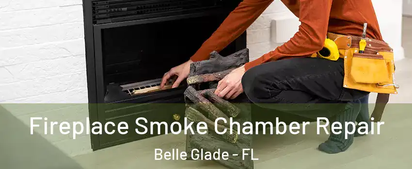  Fireplace Smoke Chamber Repair Belle Glade - FL