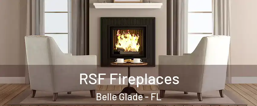  RSF Fireplaces Belle Glade - FL